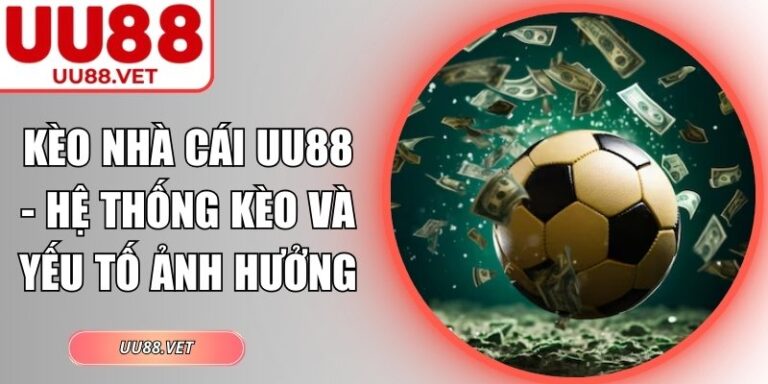 kèo nhà cái UU88