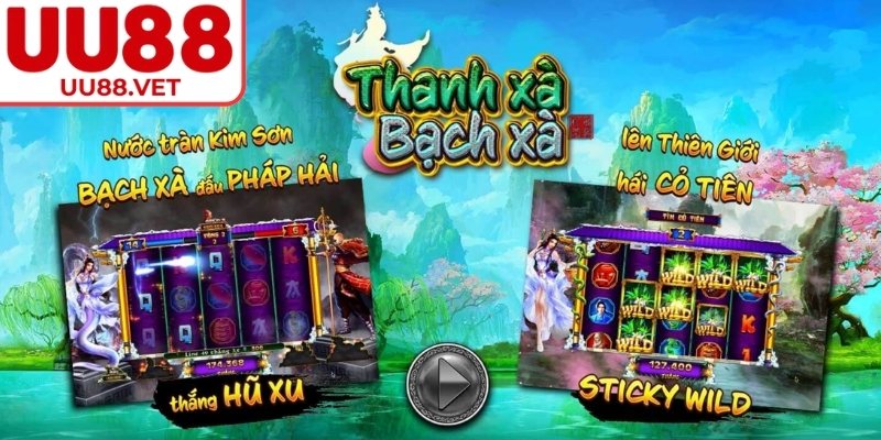 Thanh Xà Bạch Xà UU88 Khơi Dậy Sức Mạnh Song Xà Cổ Xưa 1 Đặc điểm của nổ hũ thanh xà bạch xà UU88