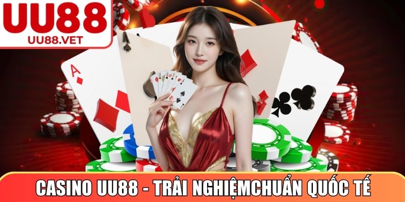 UU88 | UU 88 | Trang Chủ Nhà Cái UU88.COM Uy Tín Nhất 01/2026 28 Casino UU88 - Trải nghiệm dealer thật chuẩn quốc tế cao cấp