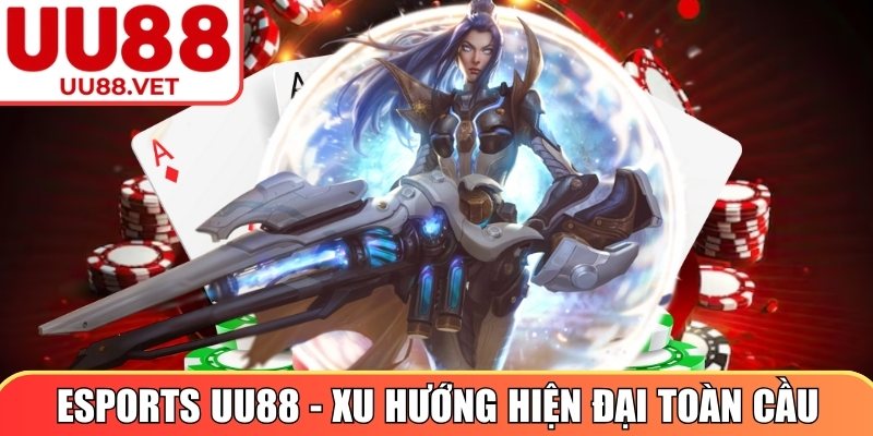 UU88 | UU 88 | Trang Chủ Nhà Cái UU88.COM Uy Tín Nhất 01/2026 30 Esports UU88 - Cá cược điện tử xu hướng hiện đại toàn cầu